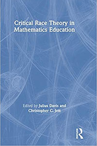 Critical race theory in mathematics education